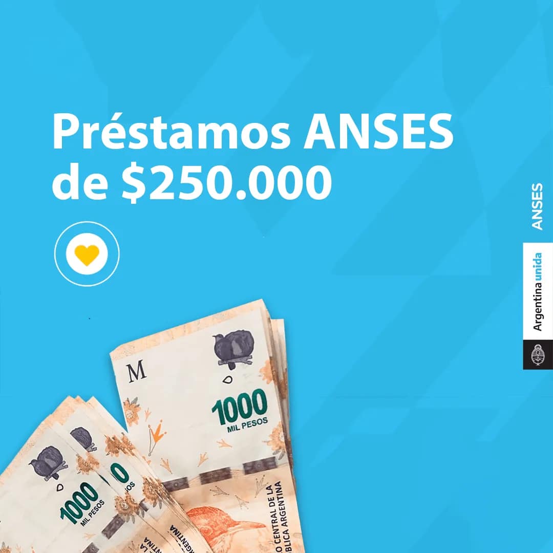 ANSES ofrece préstamos de $240.000 con una tasa "regalada" del 29%