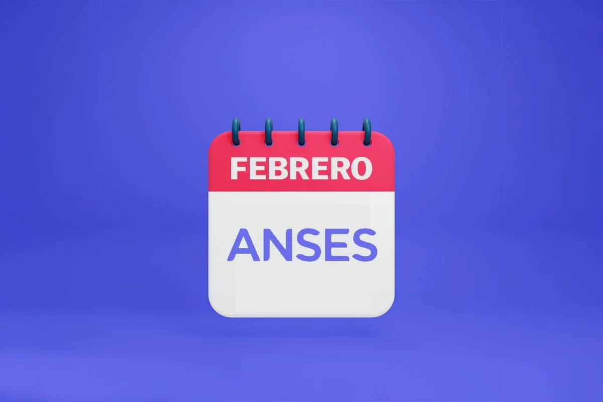 Calendario de Pagos de ANSES para Febrero